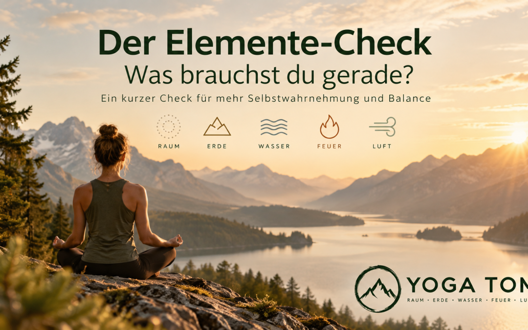 Der Elemente-Check – was brauchst du gerade?
