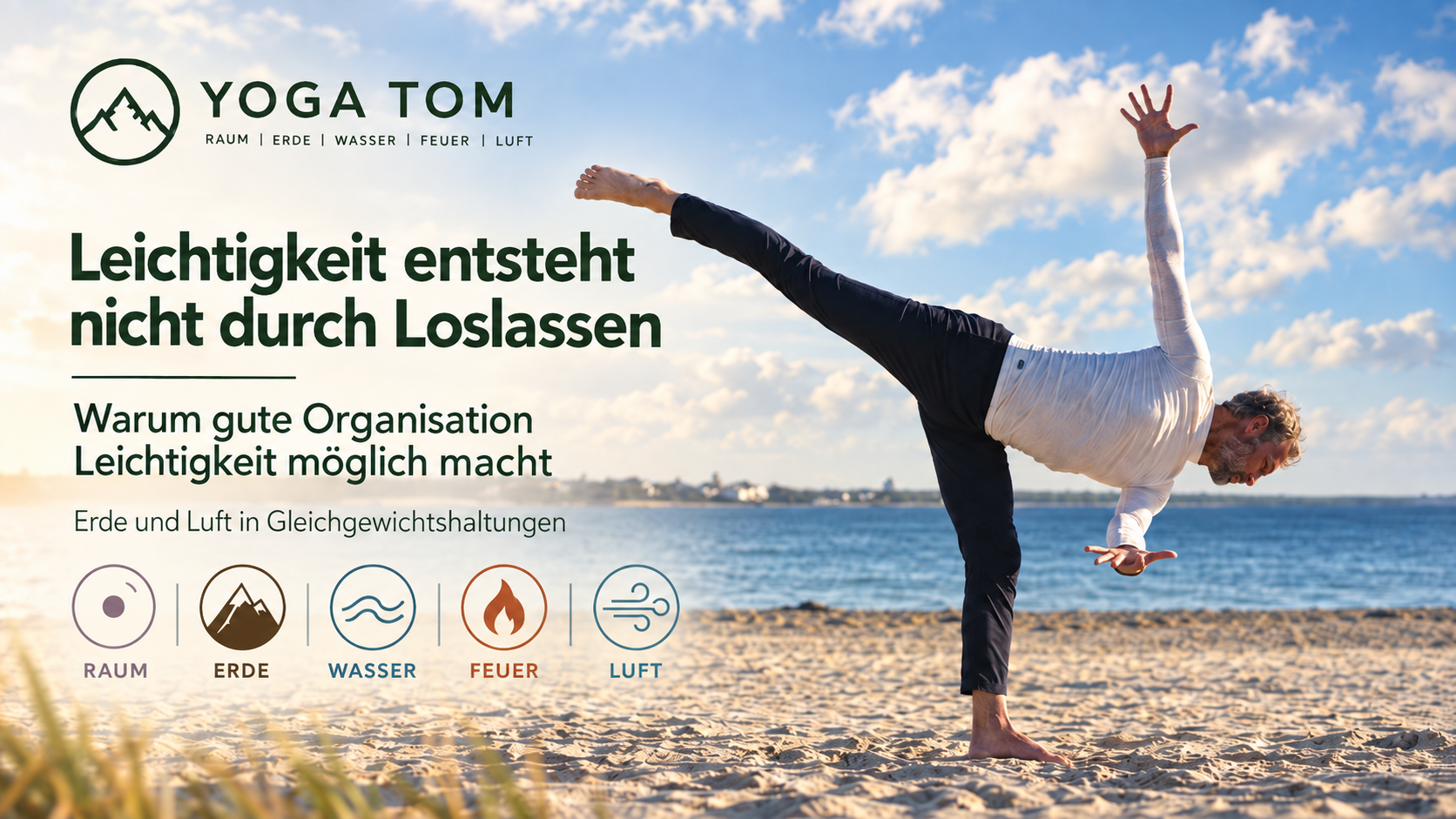 Leichtigkeit entsteht nicht durch Loslassen
